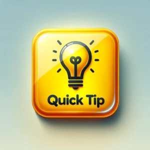 A golden 'Quick Tip' icon featuring a light bulb, agains a golden light blue background.
